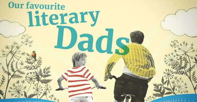 Our Favourite Literary Dads