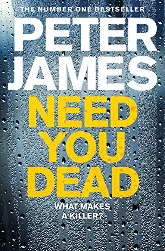 need you dead peter james