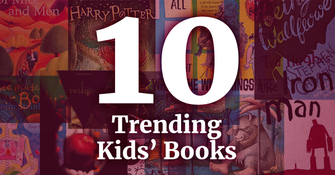 10 trending kids books may 2021